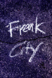 Freak City - Poster 1