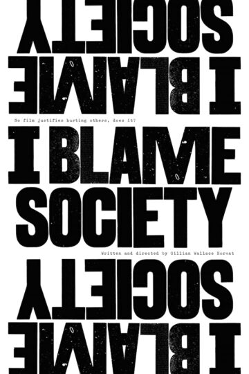 I Blame Society - Poster 1