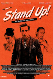 Stand Up!Was bleibt, wenn alles weg ist - Poster 1