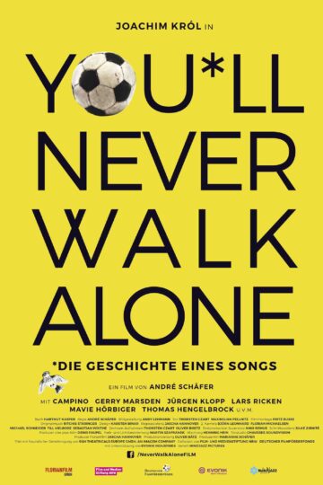 You'll Never Walk Alone: Die Geschichte einer Fußballhymne - Poster 1