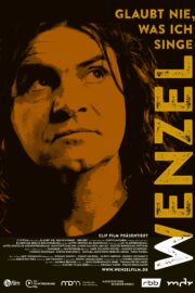 Glaubt nie, was ich singe - Wenzel - Poster 1