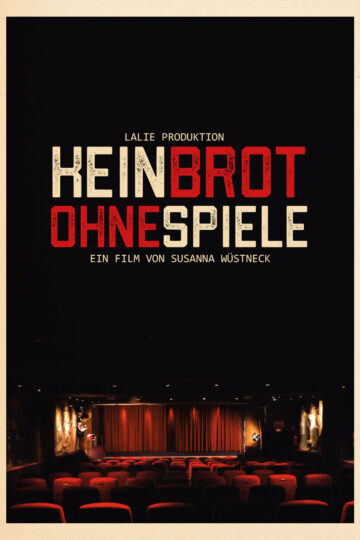 Kein Brot ohne Spiele - Poster 1