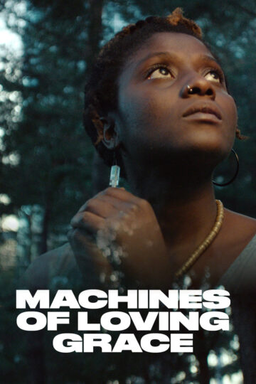 Machines of Loving Grace - Poster 1