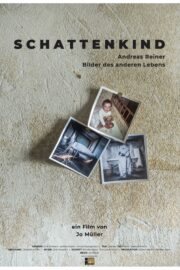 Schattenkind - Andreas Reiner - Bilder des anderen Lebens - Poster 1