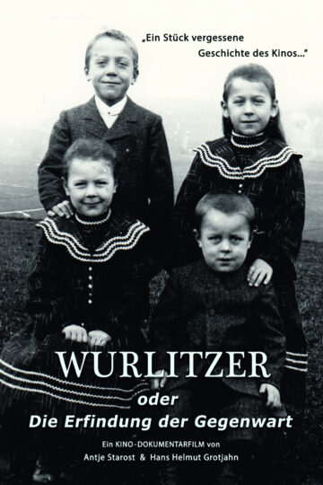 Wurlitzer oder Die Erfindung der Gegenwart - Poster 1