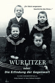 Wurlitzer oder Die Erfindung der Gegenwart - Poster 1