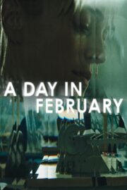 A Day In February - Poster 1