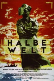 Halbe Welt - Poster 1