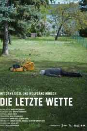 Die Letzte Wette - Poster 1