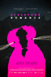 Cyberpunk Romance - Poster 1