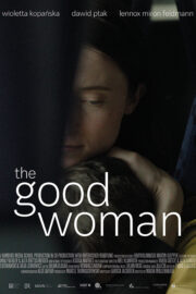The Good Woman - Poster 1