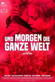 UND MORGEN DIE GANZE WELT - Poster 1