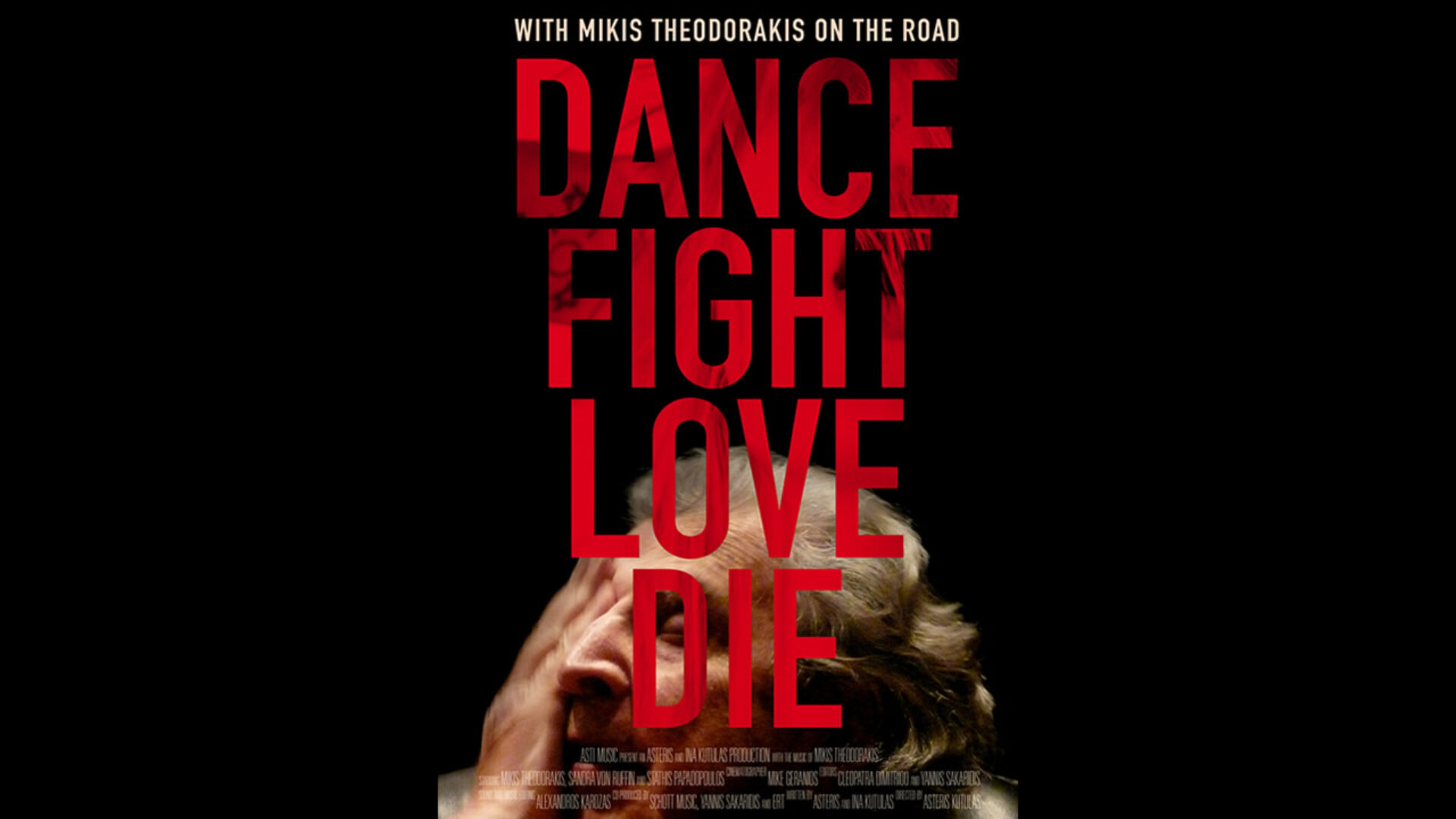 DANCE FIGHT LOVE DIE - WITH MIKIS ON THE ROAD