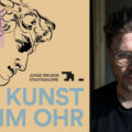 Valentin Hennig im Podcast „KUNST IM OHR“