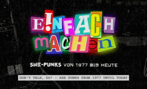 EINFACH MACHEN! SHE PUNKS VON 1977 BIS HEUTE